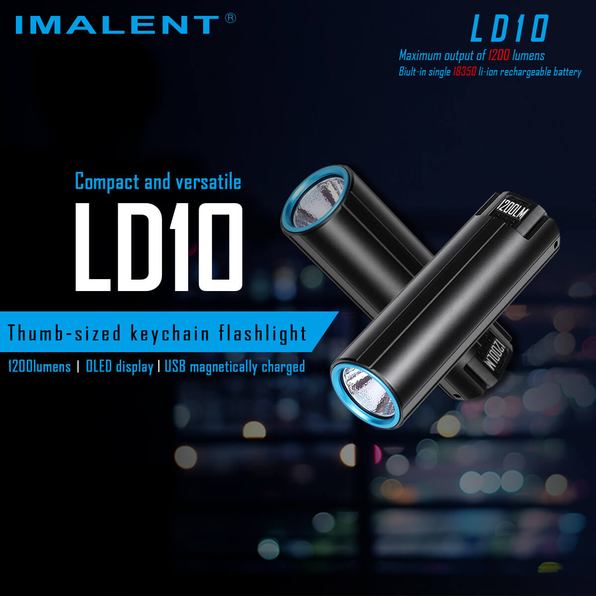 Imalent LD10 EDC 1200 Lumen Rechargeable Flashlight - CREE XPL HI LED