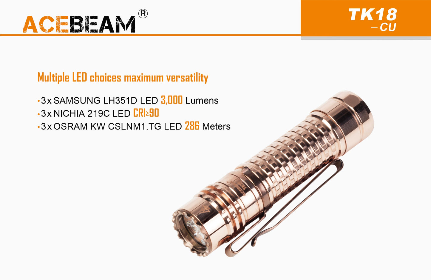 Acebeam TK18 Copper 1900 Lumen Flashlight 3 x OSRAM KW CSLNM1.TG LED