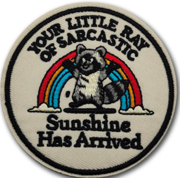 Your Little Ray of Sarcastic Sunshine Raccoon Embroidered Morale Patch E-YGDD front view – 3.07″ round raccoon and rainbow embroidered patch