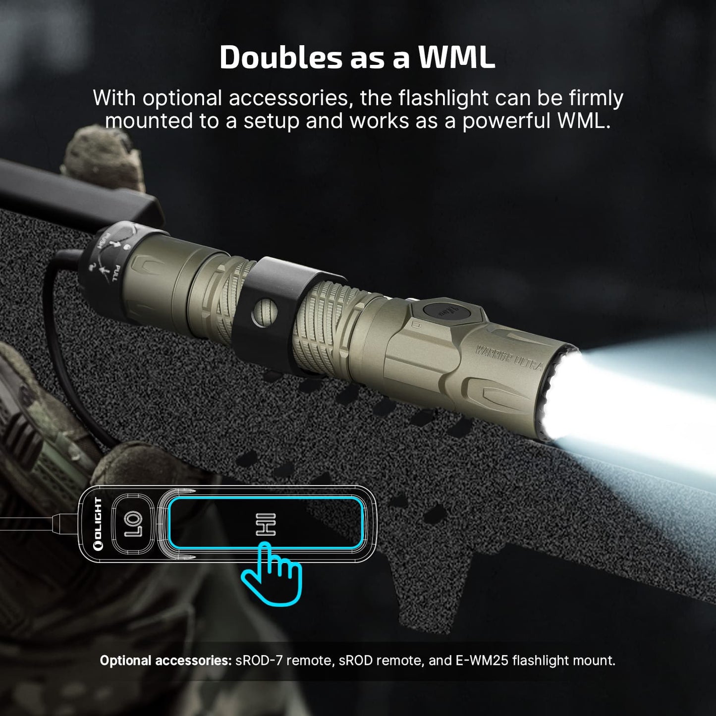 Olight Warrior Ultra Olive Green doubles as a weapon mounted light with optional sROD-7 remote and E-WM25 mount