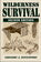 Wilderness Survival 2nd Edition by Gregory Davenport